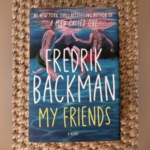 Fredrik Backman "My Friends" Signed First Edition